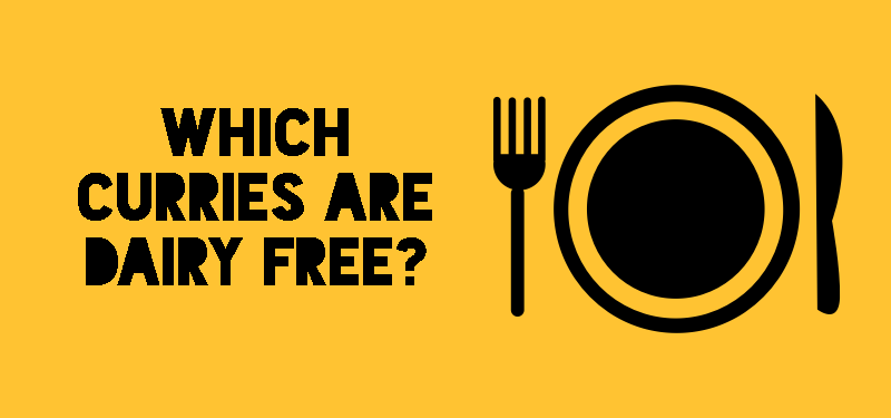 Which Curries are Dairy or Lactose Free?